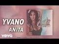 Lagu Yvano - Anita (Vidéo Lyrics)