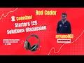 CodeChef Starters 125 Editorial with Red Coder