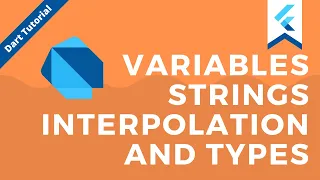 Learn Dart Variables Types and String Interpolation