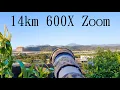 Download Lagu 14km 600X ZOOM  25mm-15000mm super-telephoto 超望遠 -4K-