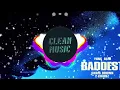 Yung Bleu, Chris Brown & 2 Chainz - Baddest (Clean)