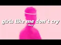 Lagu thuy - girls like me don’t cry (sped up + reverb)