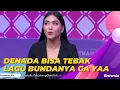 Download Lagu Denada Di Tes Untuk Tebak Lagu Yang Dinyanyikan Oleh Bundanya, Tepat Ga Yaa | BROWNIS (22/4/22) P2
