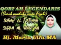 Download Lagu Surah pembuka Rejeki - QORI'AH LEGENDARIS Hj. Maria Ulfa. MA - Surah Al Waqi'ah, Surah Al Fatihah