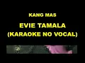 Download Lagu KANG MAS - EVIE TAMALA (KARAOKE NO VOCAL)
