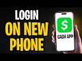 How to Login to Cash App on a Different Phone Use Cash App on New Device