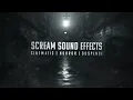 Best Scream 😱 Sound Effects - Female, Male, Zombie, Horror Screams And Shrieks