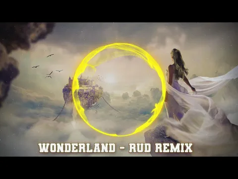 Download MP3 Axel Johansson - Wonderland (RUD Remix)