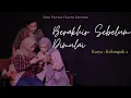 Download Lagu BERAKHIR SEBELUM DIMULAI