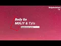 MOLIY & Tyla - Body Go (Lyrics)