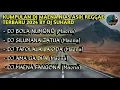 Download Lagu DJ NIAS MAENA NONSTOP ASIK TERBARU BY DJ SUHARD | DJ BOLA NUMÖNÖ X DJ SILUMANA ZATUA