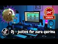 Download Lagu Justice for zara qairina 🇲🇾 dj viral tiktok terbaru 2025 no copyright