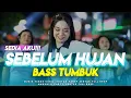 Lagu LAGU VIRAL‼️ DJ SEDIA AKU SEBLUM HUJAN FULL BASS X MELODY OLD - Deon Excotic