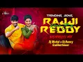 Lagu RAJJI REDDY TRENDING FOLK SONG BREATHLESS MIX DJ MOHID X DJ BUNNY GUDIHATHNOOR