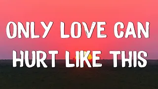 Download Only Love Can Hurt Like This - Paloma Faith (Lyrics) | Christina Perri, Jason Mraz (Mix Lyrics) MP3