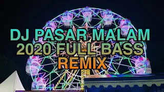 Download LAGU DJ PASAR MALAM TERBARU  LAGU DJ PASAR MALAM REMIX FULL BASS ENAK BUAT MALAM MINGGUAN MP3