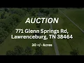 30 - Acre Hobby Farm in Tennessee Online Estate Auction