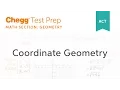 ACT Coordinate Geometry - Chegg Test Prep