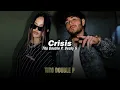 Crisis - Tito Double P, Becky G (LETRA/LYRICS)