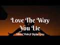 Download Lagu Albert Vishi \u0026 Skylar Grey - Love The Way You Lie (Lyrics) (Remix)