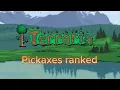 All terraria pickaxes ranked