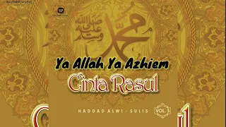 Haddad Alwi - Sulis | Ya Allah Ya Azhiem [HD Audio] Cinta Rasul