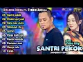 Lagu Difarina Indra Ft.Fendik Adella Full Album Terbaru | Santri Pekok | Adella Dangdut Koplo Terbaru