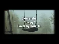 Download Lagu skinnyfabs - happy | LOFI REMIX RAP By Dwiki CJ