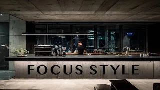 FOCUS STYLE After Hours Jazzy Deep House for Deep Work