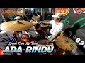 Download Lagu ADA RINDU  || WONG JOWO MUSIC LIVE SEKAWIS KEBONSARI MADIUN - GB AUDIO PONOROGO