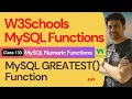 MySQL Functions MySQL Numeric Functions - MySQL GREATEST Function 133 W3Schools SQL