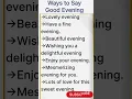 Ways to say good evening