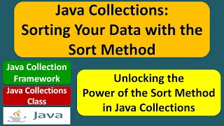 Java Collections Sorting Your Data with the Sort Method Java Collection Framework