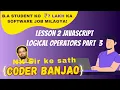 Learn JavaScript In Hindi Logical Operators Part - 11 Coder Banjao
