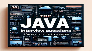 50 Java Interview Q A to Ace Your Next Interview
