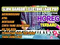 Download Lagu SLOW DANGDUT ELECTONE LAGU POP BASS HOREG TERBARU