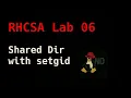 RHCSA Lab Q06 Shared directory with group permissions setgid other options explained
