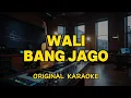 Download Lagu Wali - Bang Jago (Karaoke Score)