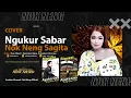 Download Lagu NGUKUR SABAR - EDO CM | NOK NENG SAGITA COVER