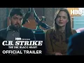C B Strike The Ink Black Heart Trailer HBO