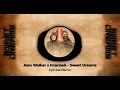 Alan Walker x Imanbek - Sweet Dreams (EphJoe Remix)