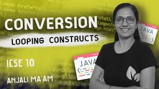 CONVERSION Looping Constructs for - while