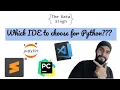 Which IDE to use for Python VS Code PyCharm Jupyter Sublime Python Tutorials Hindi