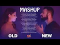 Lagu OLD VS NEW Bollywood Mashup Songs 2020 - Old to New 4 KuHu Gracia - Bollywood Romantic Mashup Songs