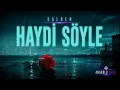 Kalben - Haydi Söyle | Anatolian Chill Deep House Instrumental