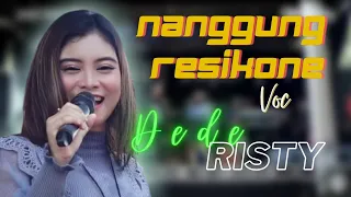 Download NANGGUNG RESIKONE  Voc DEDE RISTY  II LIVE MUSIC '' DEDE RISTY '' GANJENE PANTURA II GUWA KIDUL MP3