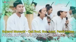 Download Faya ayyuha Assalamu alaika - Maulid Simtuduror MP3