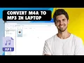 How to Convert M4A to MP3 in Laptop | Free Online Tool