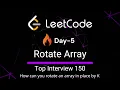 Rotate Array - LeetCode 189 Day-5 Python