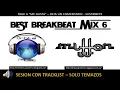 BREAKBEAT Mix Orbital 6